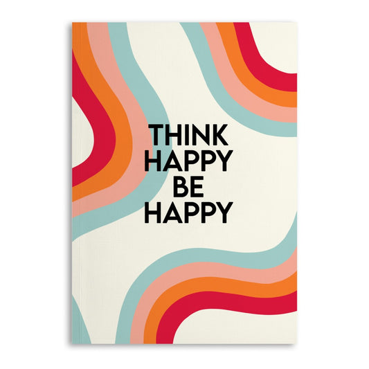 Notebook A5 - Think Happy Be Happy